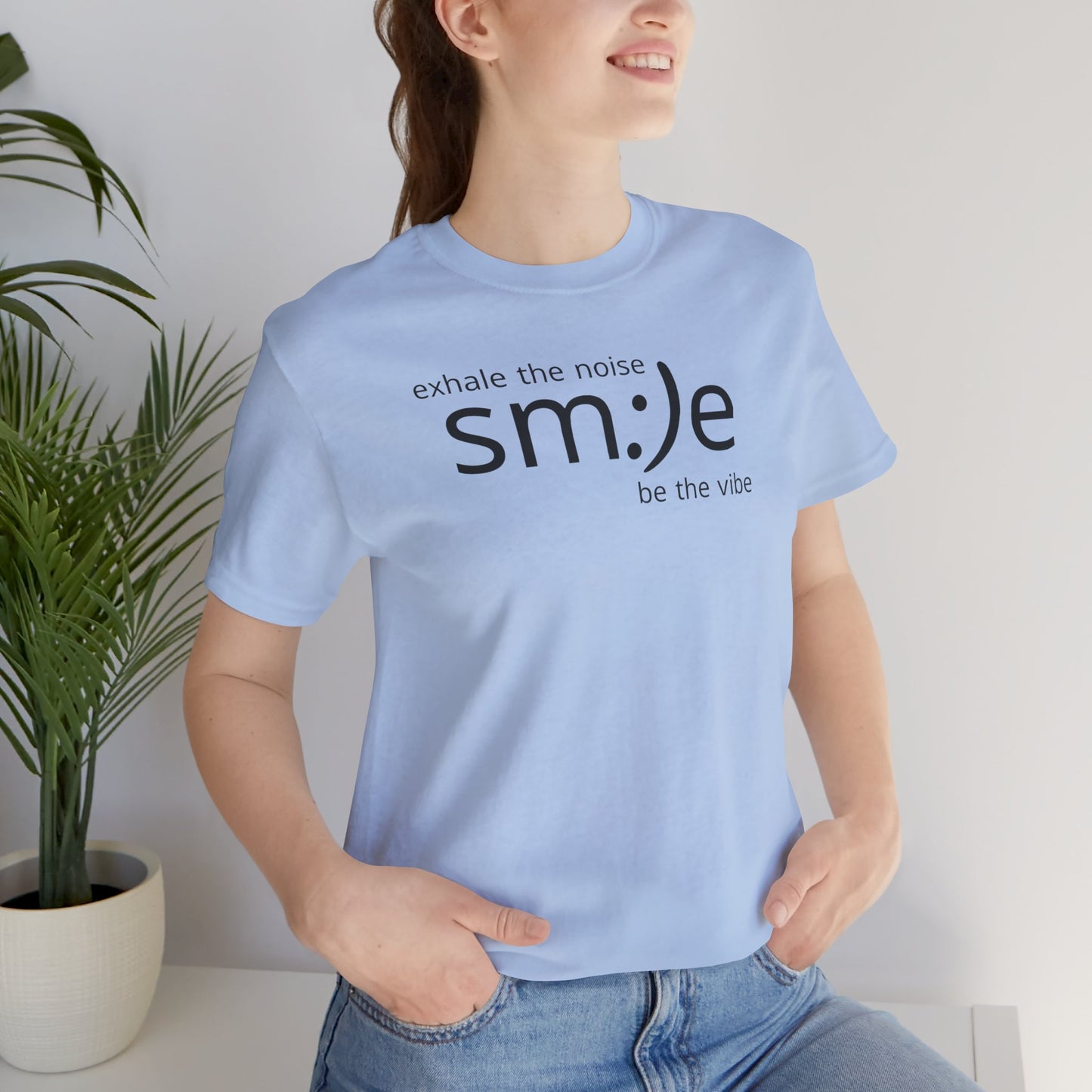 sm:)e Exhale the Noise Be the Vibe Tee | Relaxed Fit Streetwear | Daily Motivation Inspirational Shirt