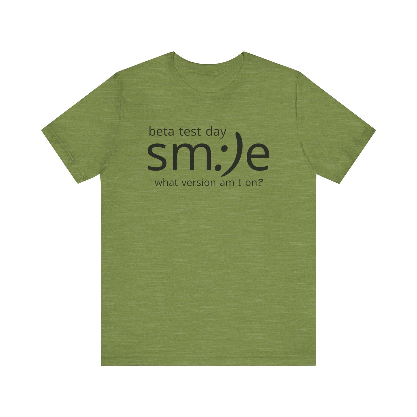 Beta Test Day Unisex Tee - Tech Humor Statement Shirt for Confident Coders