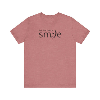 sm:)e Be the Reason Tee | Positive Impact Streetwear | Inspirational Unisex Graphic Shirt