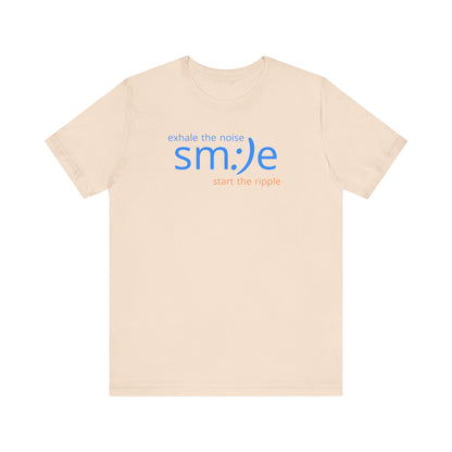 Exhale the Noise sm:)e Start the Ripple | Motivational Graphic Tee
