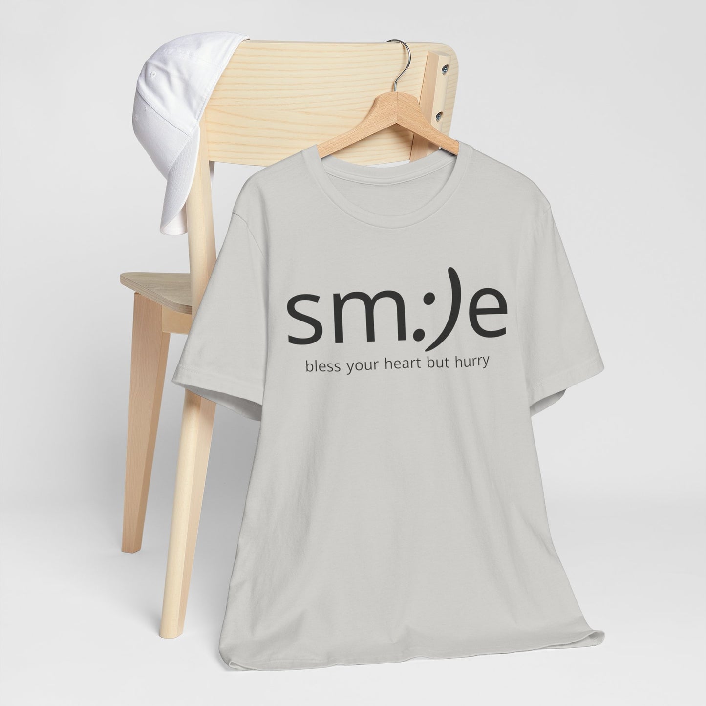 sm:)e Bless Your Heart But Hurry T-Shirt | Sassy Southern Statement Tee | Unisex Streetwear