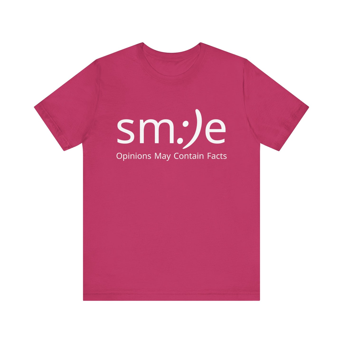 sm:)e Opinions May Contain Facts T-Shirt | Funny Witty Unisex Graphic Tee1234