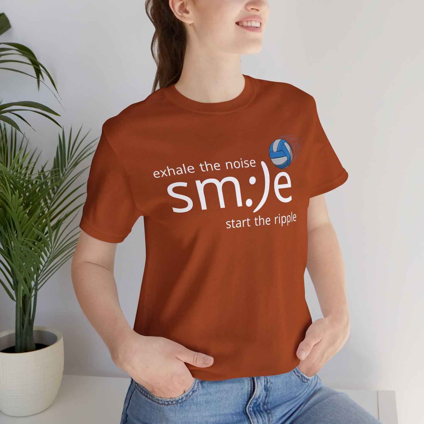 Unisex Jersey Short Sleeve Tee exhale noise sm:)e  start the ripple volleyball