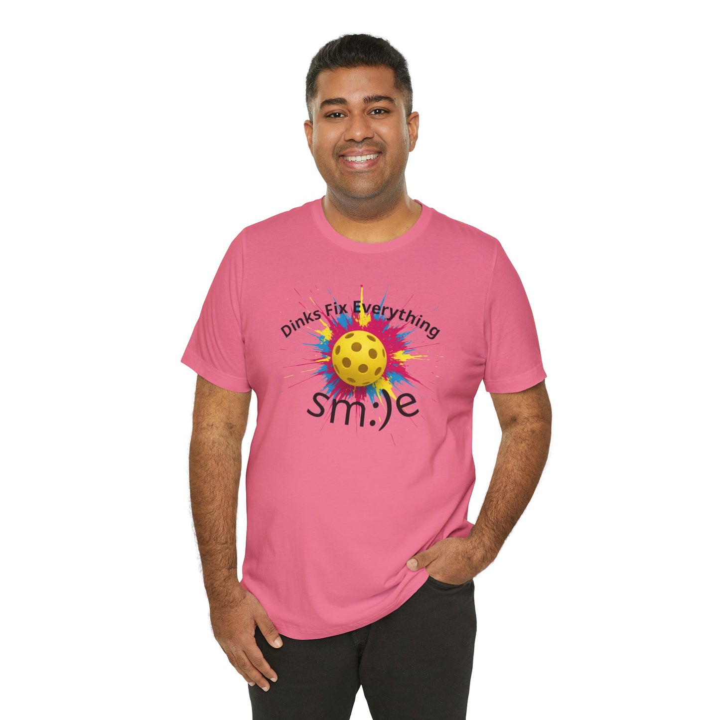 Dinks Fix Everything - Pickleball Streetwear Tee | Unisex Statement Shirt | sm:)e