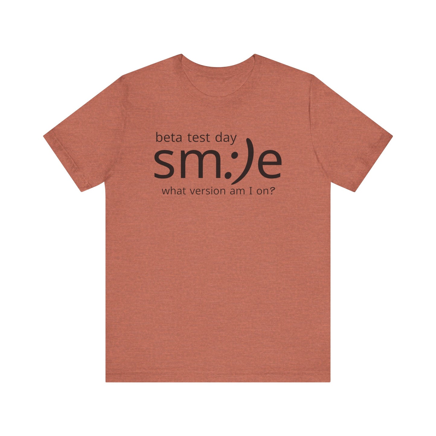 Beta Test Day Unisex Tee - Tech Humor Statement Shirt for Confident Coders