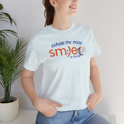 Exhale the Noise | sm:)e Be the Vibe Volleyball T-Shirt | Motivational Teen Unisex Tee