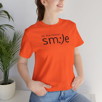 sm:)e Be the Reason Smile Tee - Positive Energy Streetwear, Inspirational Gift, Confidence Booster