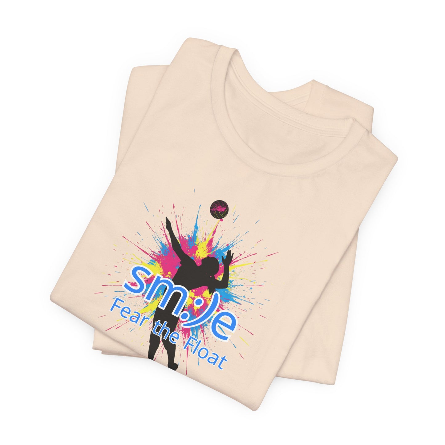 Fear The Float - Volleyball Streetwear Tee | Unisex Statement Shirt | sm:)e
