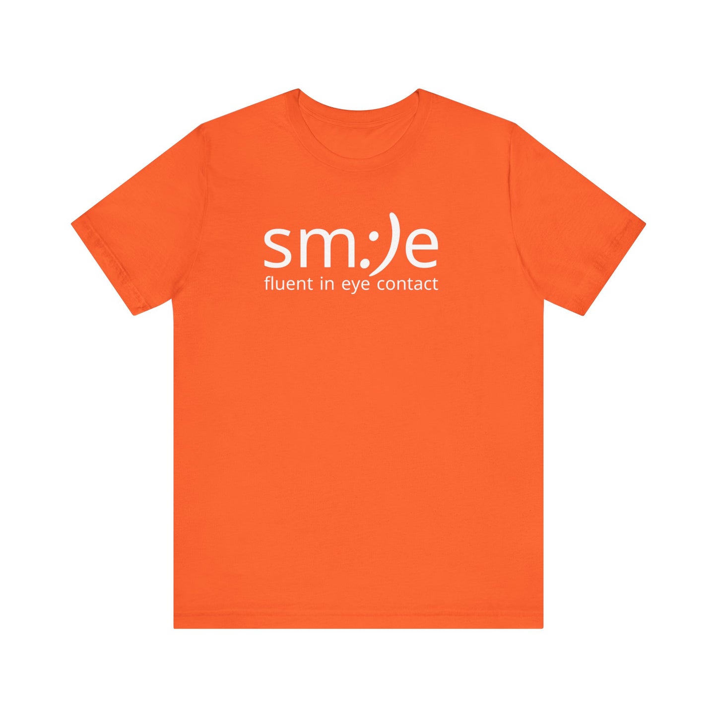 sm:)e Fluent in Eye Contact T-Shirt | Confidence Statement Tee | Unisex Streetwear