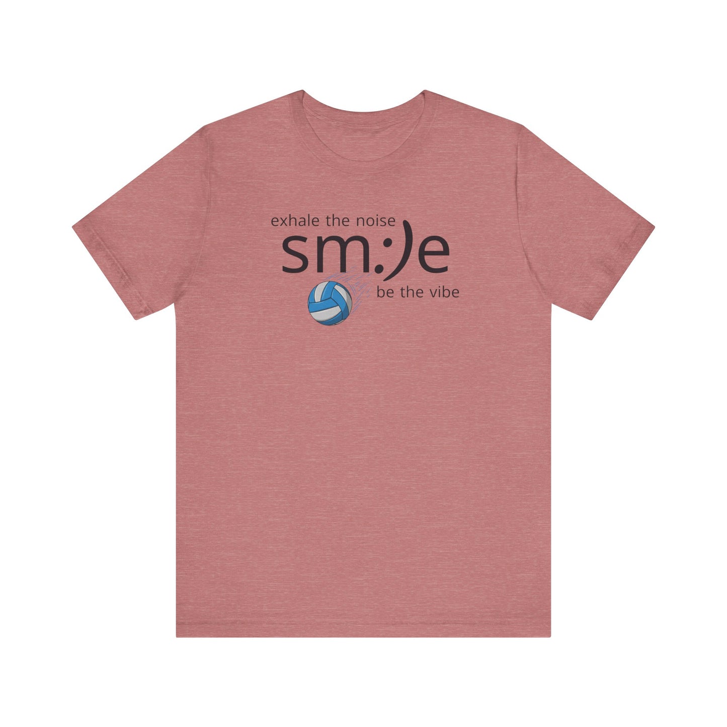 sm:)e Exhale the Noise Smile Vibes Volleyball Tee | Happy Athletic Streetwear | Positive Affirmation Shirt