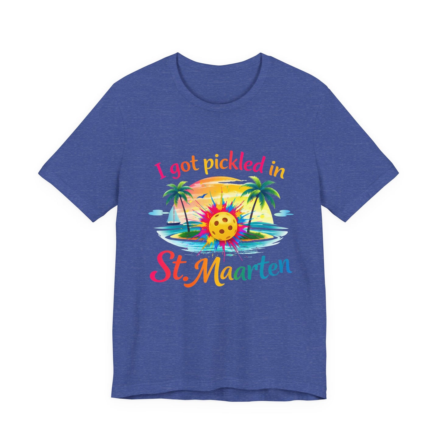 I Got Pickled in St. Maarten Shirt – Funny Pickleball Vacation Tee