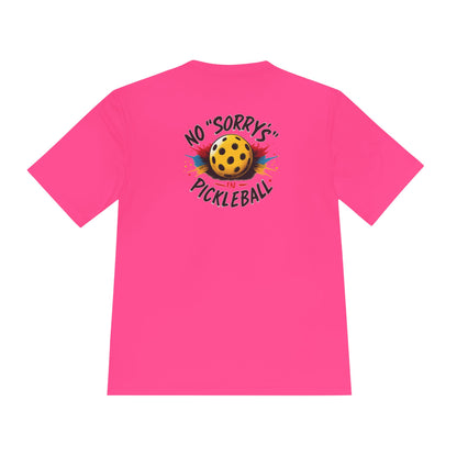 Pickleball Tee — “No 'Sorry's' in Pickleball” Moisture-Wicking Athletic Shirt