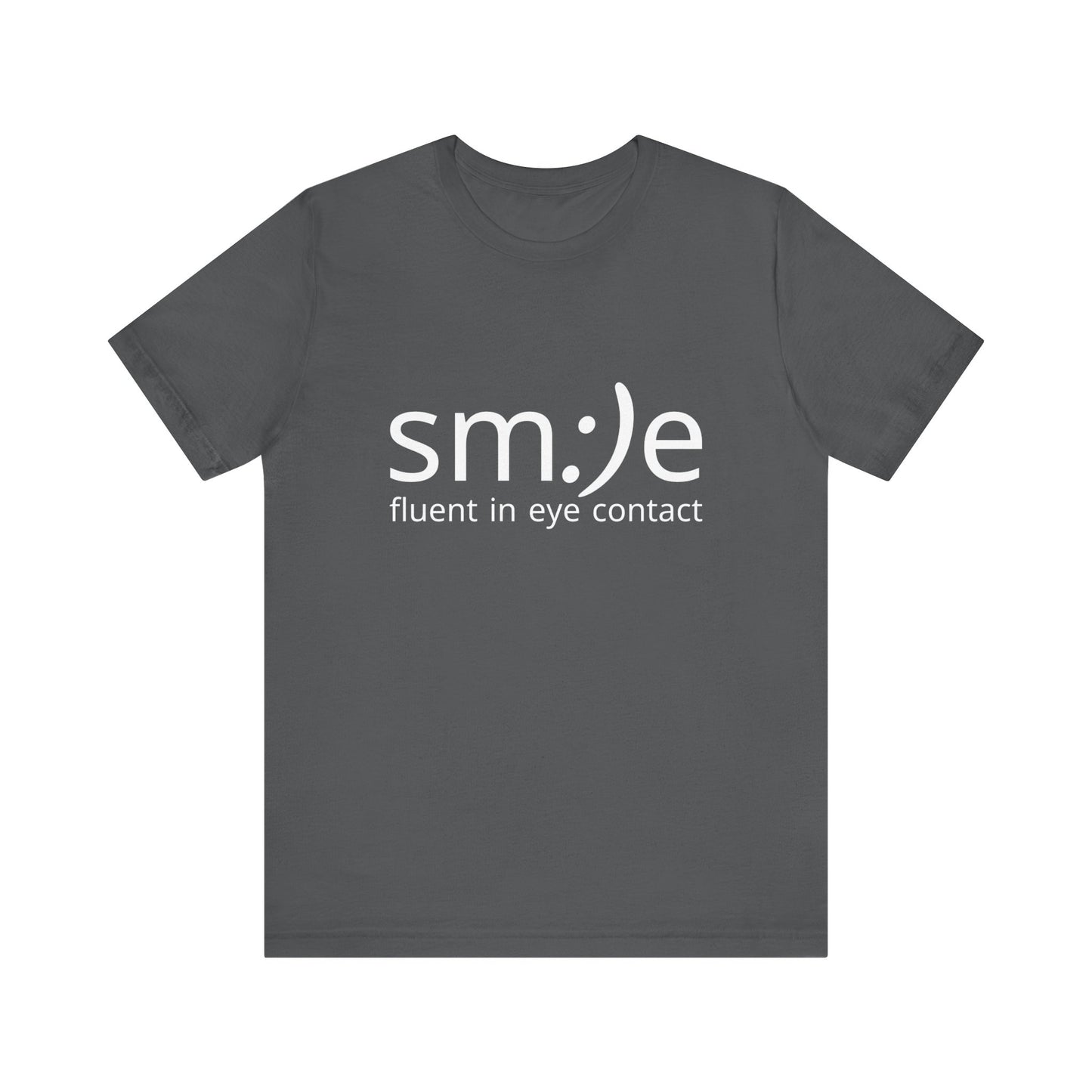 sm:)e Fluent in Eye Contact Tee | Social Confidence Streetwear | Funny Motivational Graphic Shirt