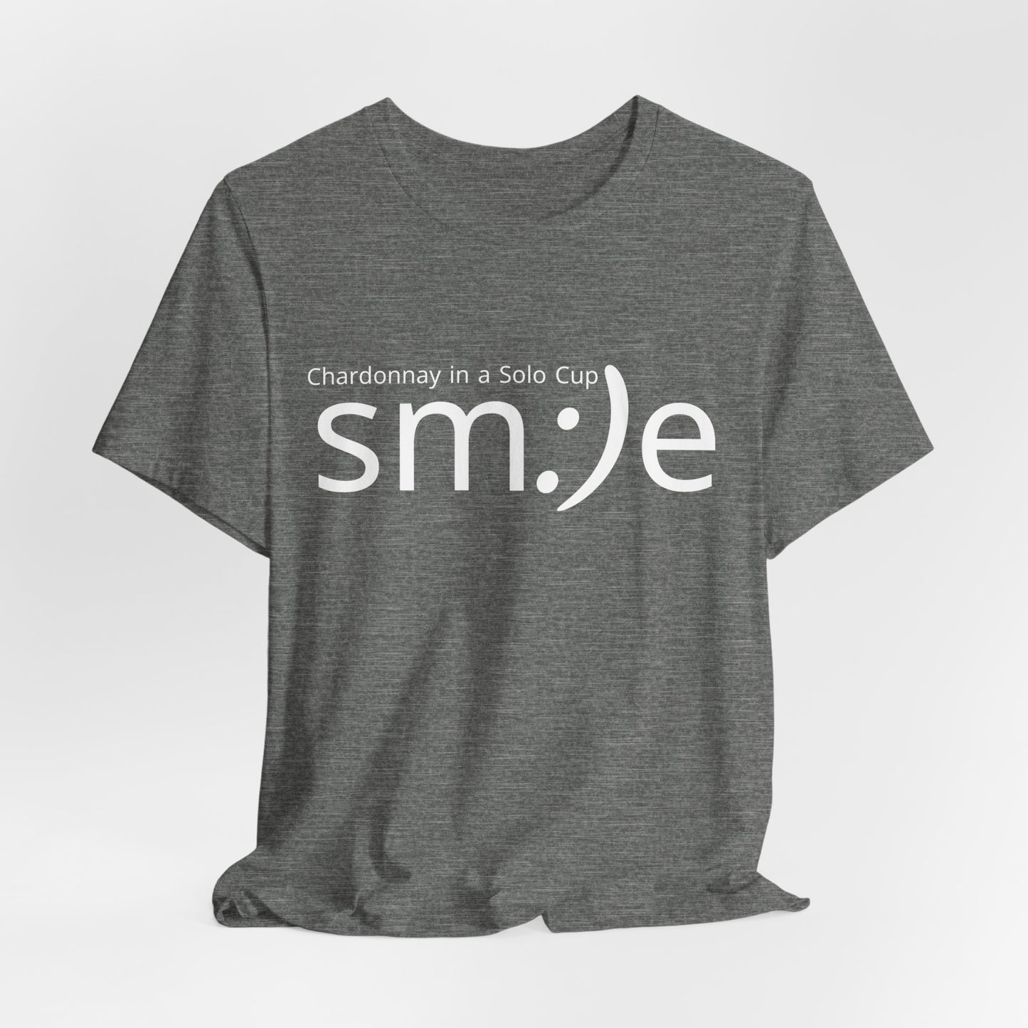 Chardonnay in a Solo Cup T-Shirt | Trendy Statement Tee | sm:)e Confidence Wear