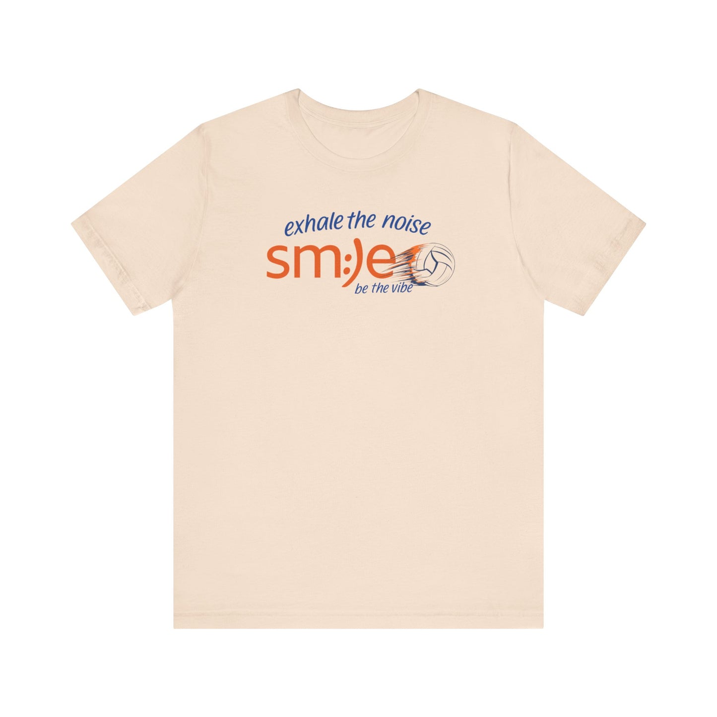 Exhale the Noise sm:)e Be the Vibe Volleyball Tee - Motivational Streetwear, Court Confidence, Athletic Gift