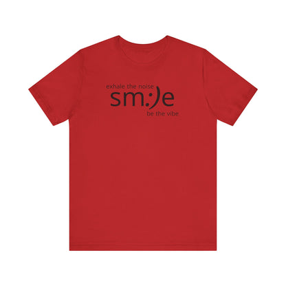 sm:)e Exhale the Noise Be the Vibe Tee | Relaxed Fit Streetwear | Daily Motivation Inspirational Shirt