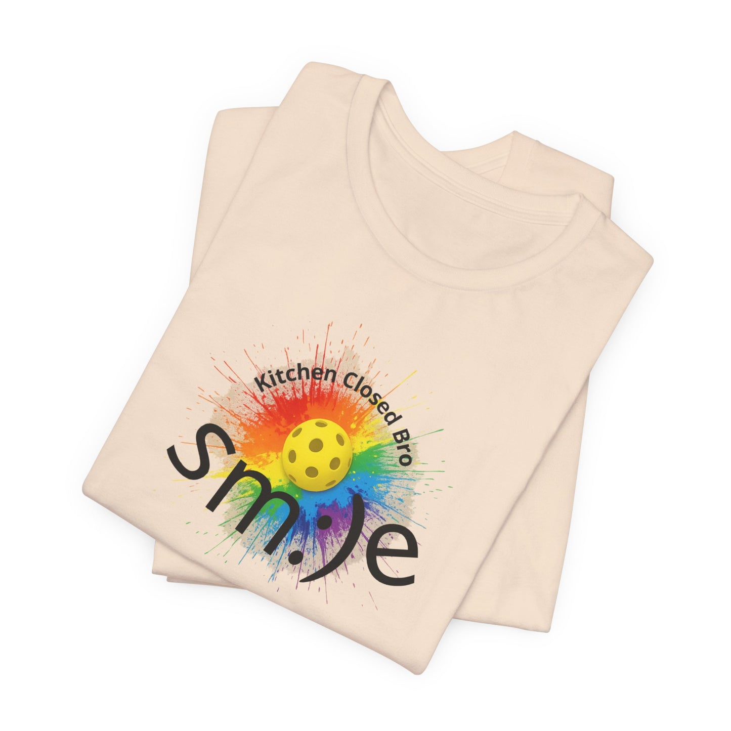 Kitchen Closed Bro - Pickleball Streetwear Tee | Unisex Court Statement | sm:)e