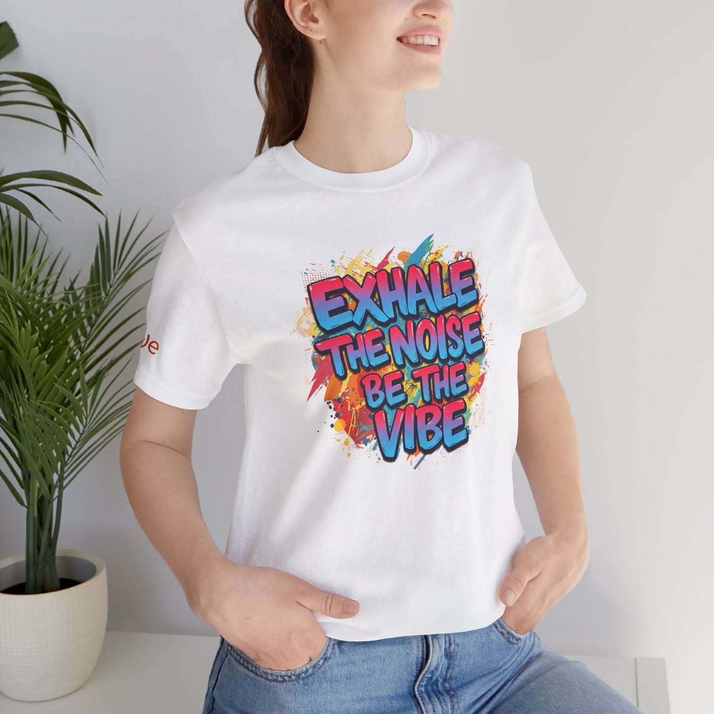 Exhale the Noise - Streetwear Statement Tee | Motivational Unisex Jersey | Confidence Apparel