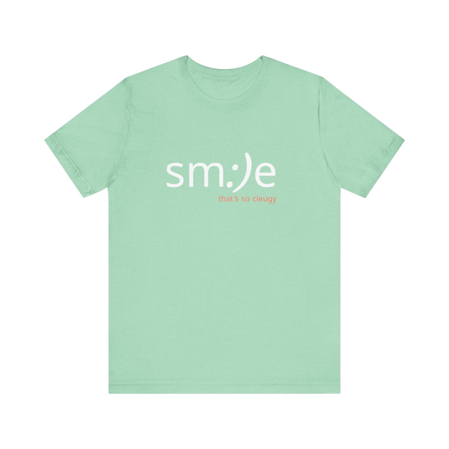 sm:)e That's So Cleugy T-Shirt | Trendy Gen Z Streetwear | Ironic Statement Tee