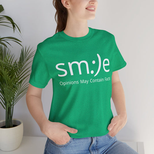 sm:)e Opinions May Contain Facts T-Shirt | Funny Witty Unisex Graphic Tee1234