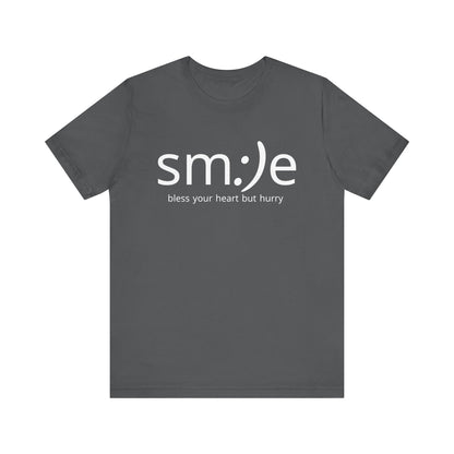 sm:)e Bless Your Heart But Hurry Tee | Sassy Statement Streetwear