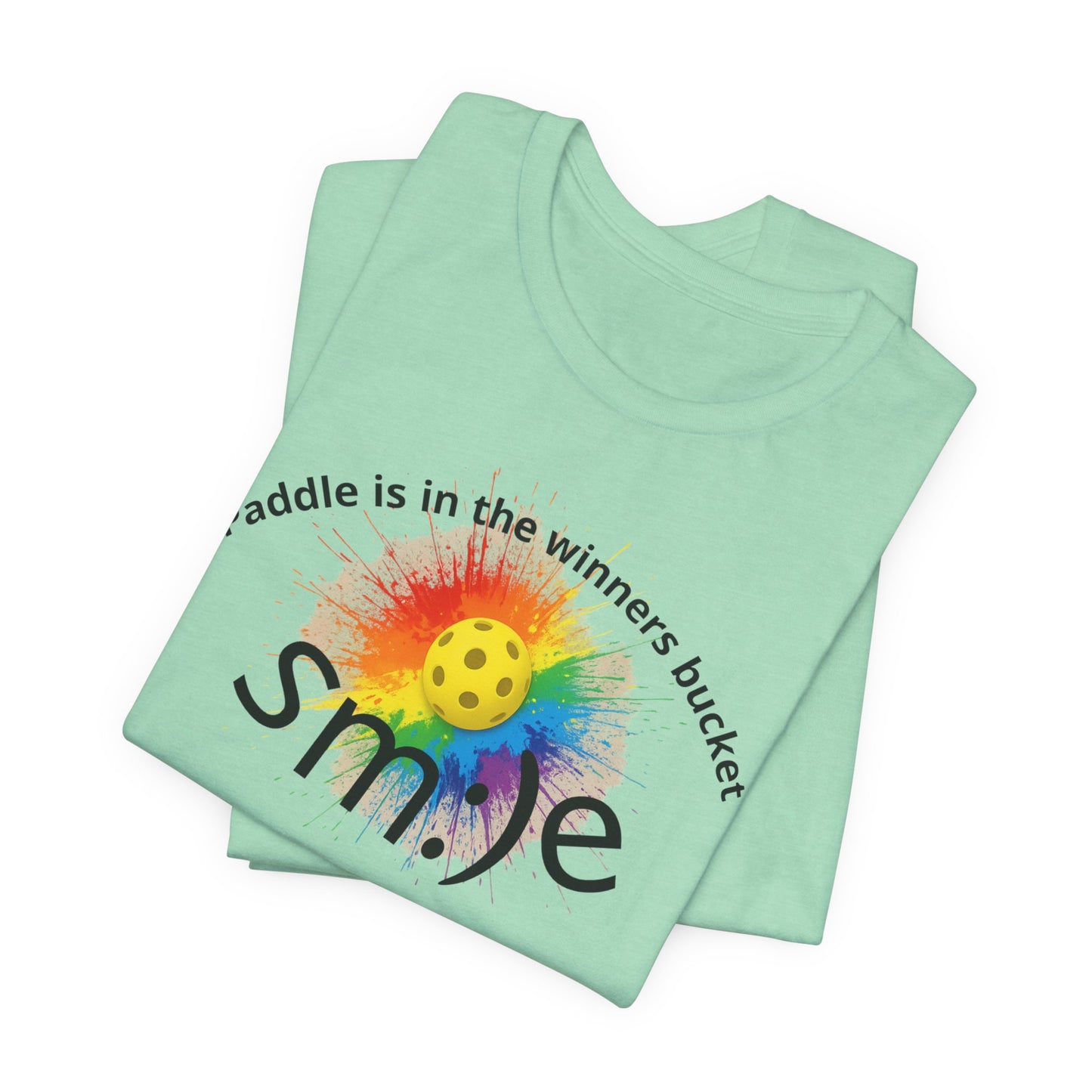 Paddle is in the Winners Bucket - Pickleball Streetwear Tee | Unisex Statement Shirt