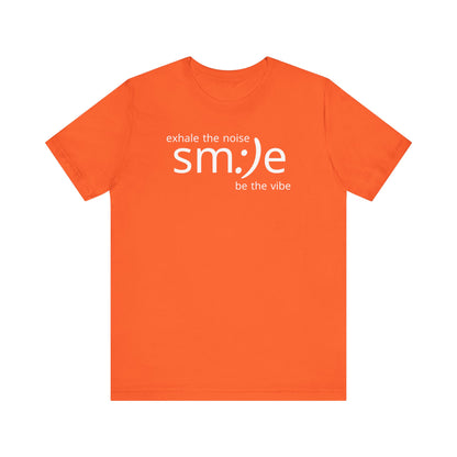 Exhale the Noise Smile Be the Vibe | sm:)e Mindful Streetwear Tee