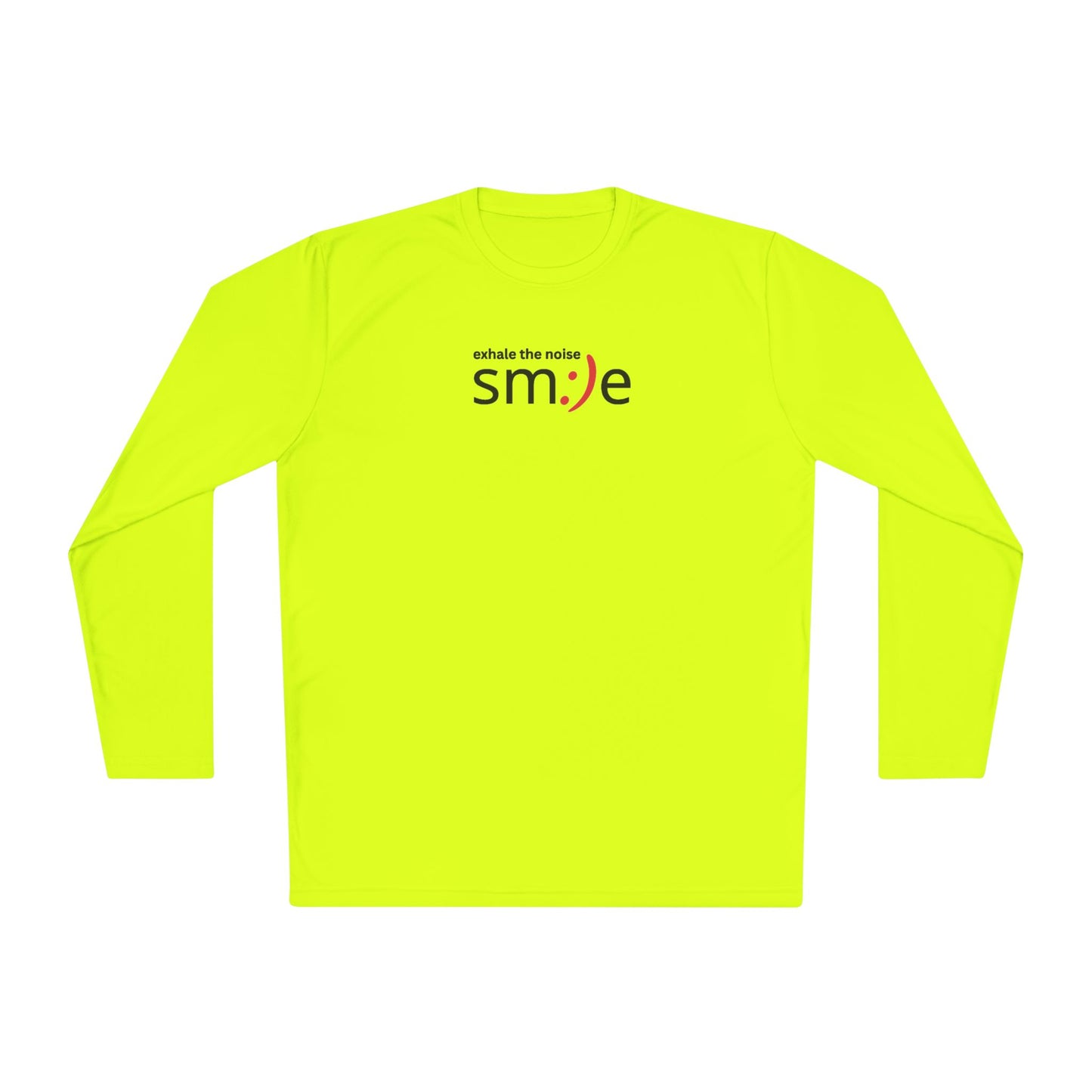 Smile Long-Sleeve Tee — "Exhale the Noise" | Sport-Tek ST350LS Moisture-Wicking Shirt