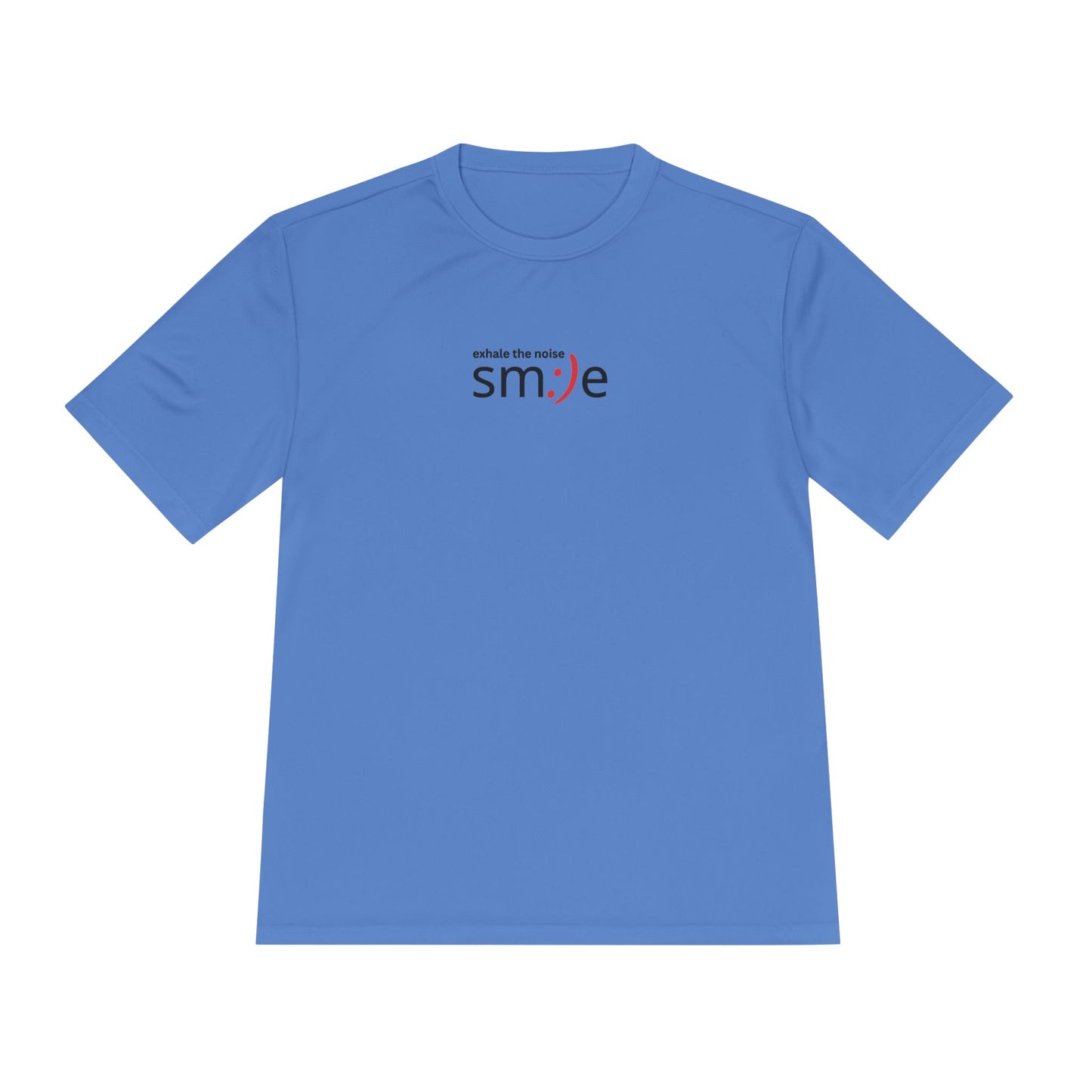 Smile Moisture-Wicking Tee — "Exhale the Noise" | Sport-Tek ST350