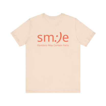 sm:)e Opinions May Contain Facts Tee | Sassy Humor Streetwear | Funny Conversation Starter Shirt