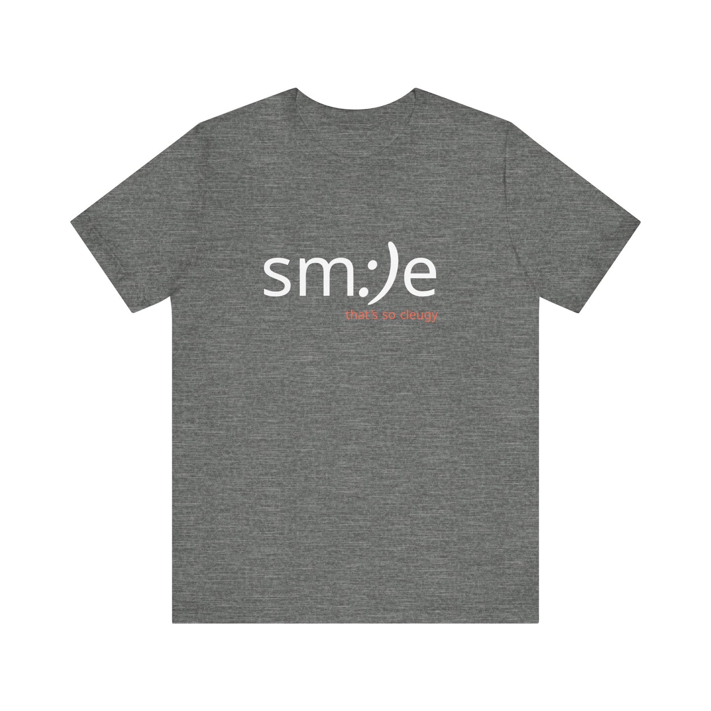 sm:)e That's So Cleugy T-Shirt | Trendy Gen Z Streetwear | Ironic Statement Tee