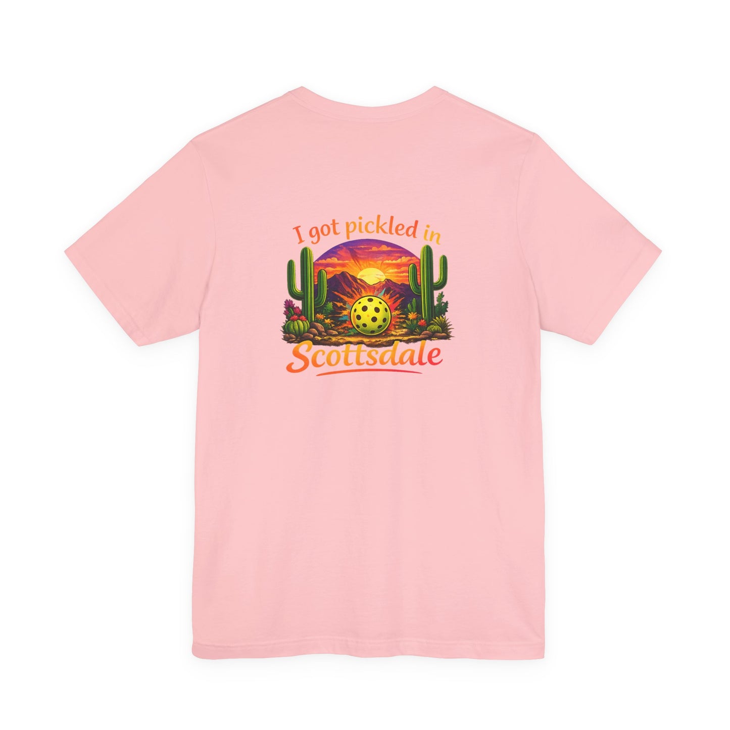I Got Pickled in Scottsdale™ | Pickleball Souvenir T-Shirt | Desert Sunset Graphic Tee