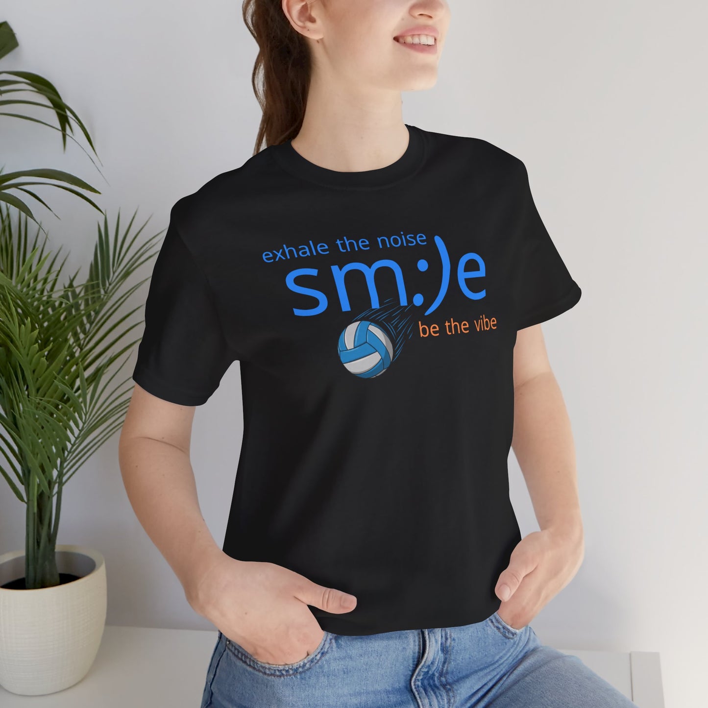 sm:)e Exhale the Noise Be the Vibe Volleyball Tee | Confident Athletic Streetwear | Positive Quote Shirt