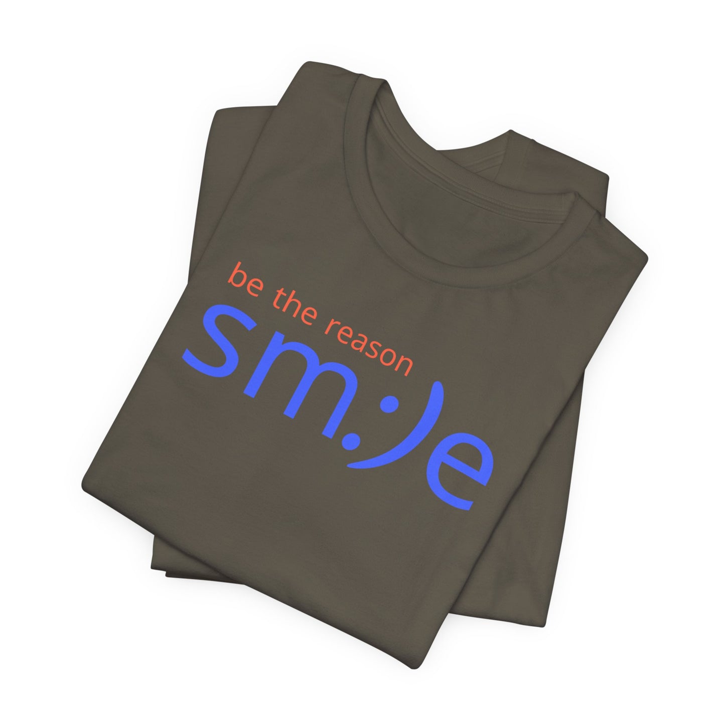 sm:)e Be the Reason Smile Shirt - Inspirational Quote Streetwear, Motivational Graphic Tee, Confidence Booster