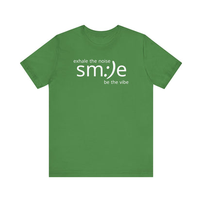 sm:)e Exhale the Noise Smile Vibe Tee | Confidence Streetwear | Motivational Unisex Graphic Shirt