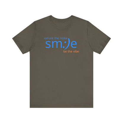 sm:)e Smile Vibe Tee Exhale the Noise | Relaxation Streetwear | Inspirational Motivational Shirt