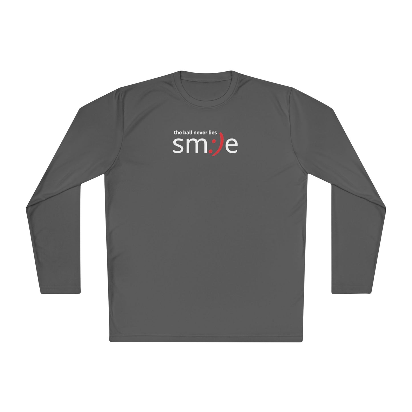 Smile Long-Sleeve Tee — "The Ball Never Lies" | Sport-Tek ST350SL Moisture-Wicking Shirt