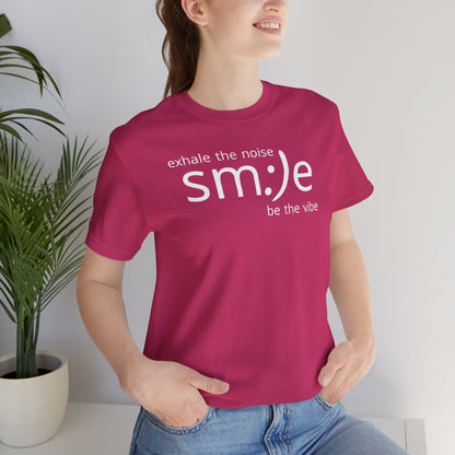 sm:)e Exhale the Noise Smile Vibe Tee | Confidence Streetwear | Motivational Unisex Graphic Shirt