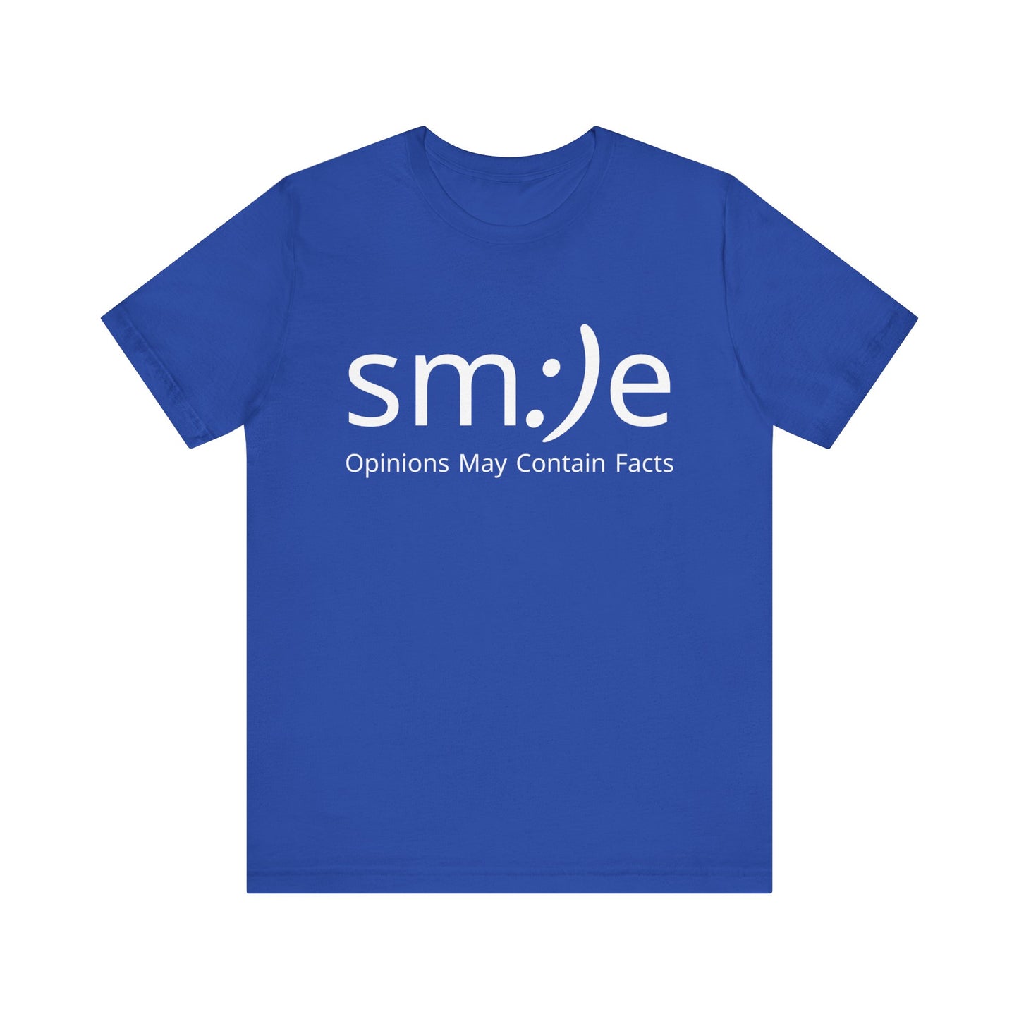 sm:)e Opinions May Contain Facts T-Shirt | Funny Witty Unisex Graphic Tee1234
