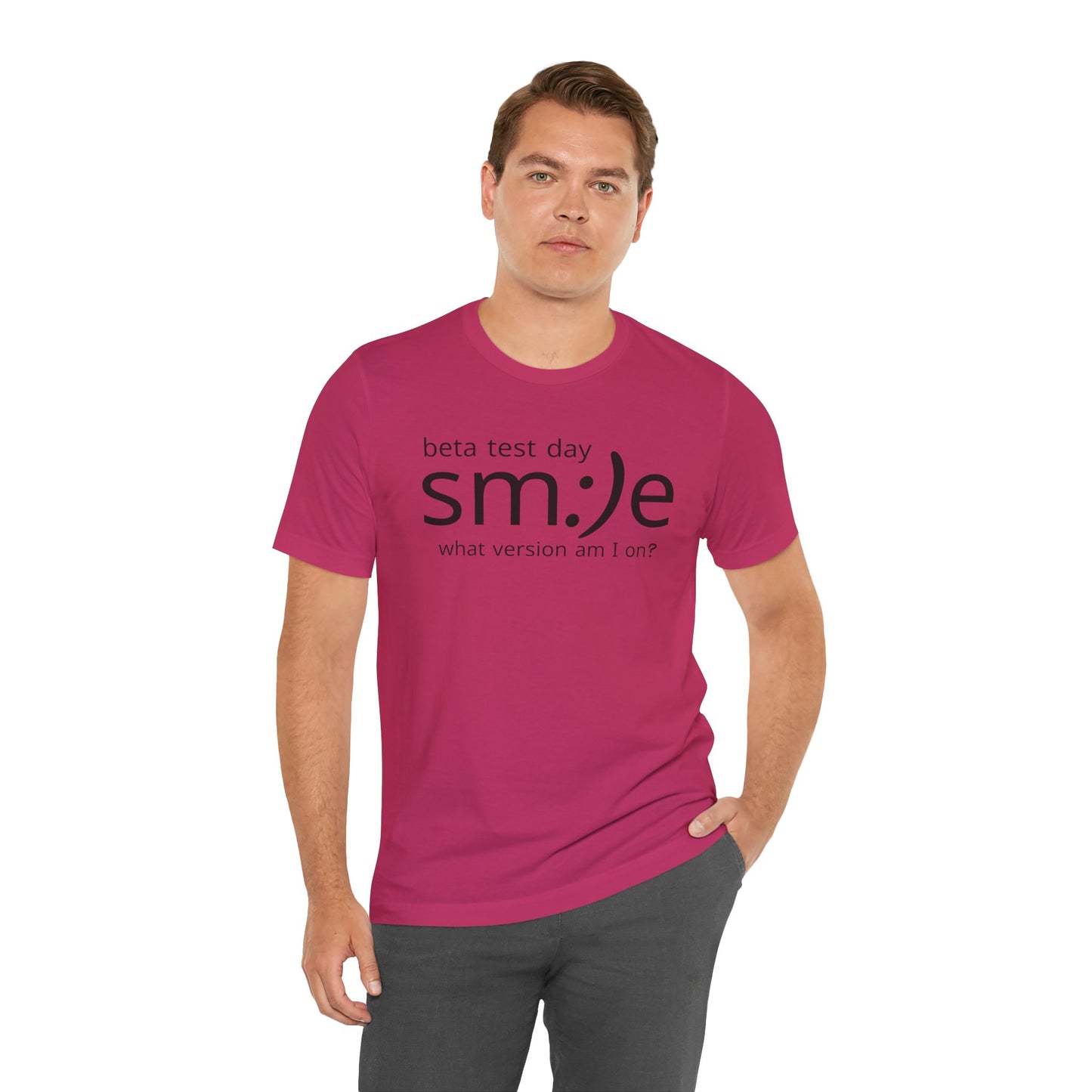 Beta Test Day Statement Tee | Tech Humor Shirt | sm:)e Confidence Wear | Gamer Gift
