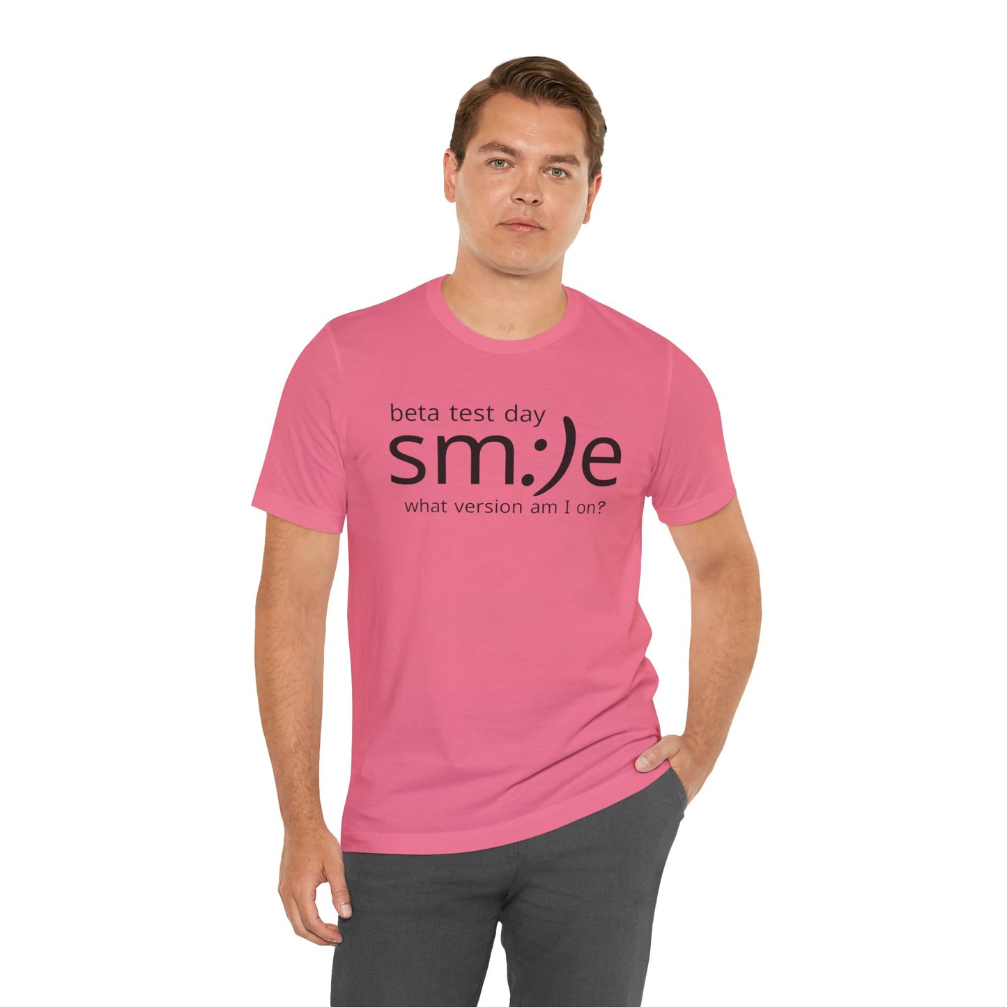 Beta Test Day Statement Tee | Tech Humor Shirt | sm:)e Confidence Wear | Gamer Gift