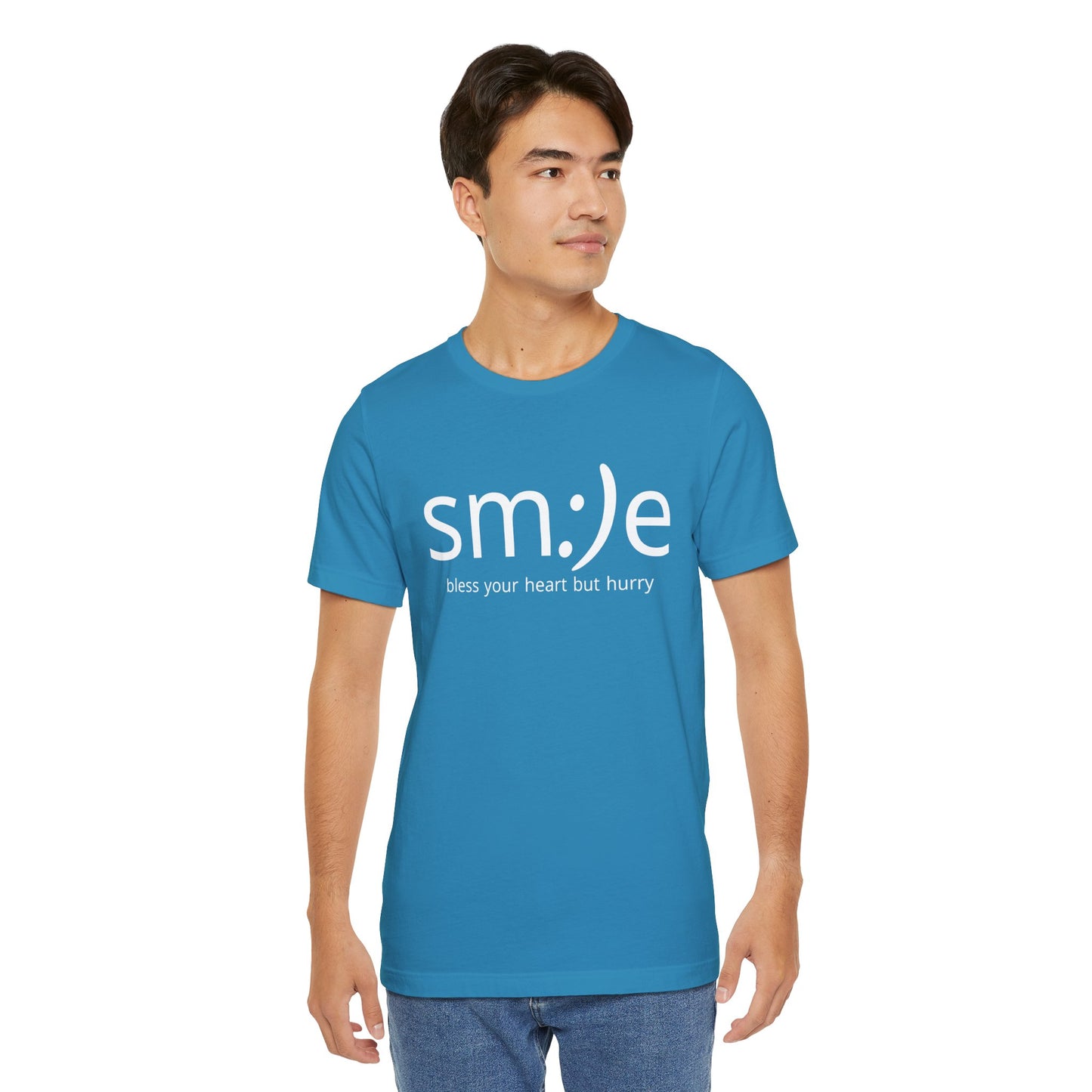 sm:)e Bless Your Heart But Hurry T-Shirt | Sassy Southern Statement Tee | Unisex Streetwear