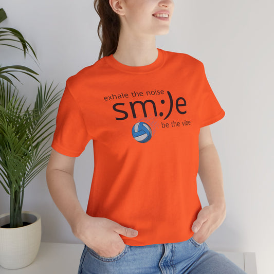 Exhale the Noise sm:)e Be the Vibe Volleyball T-Shirt | Motivational Athletic Statement Tee