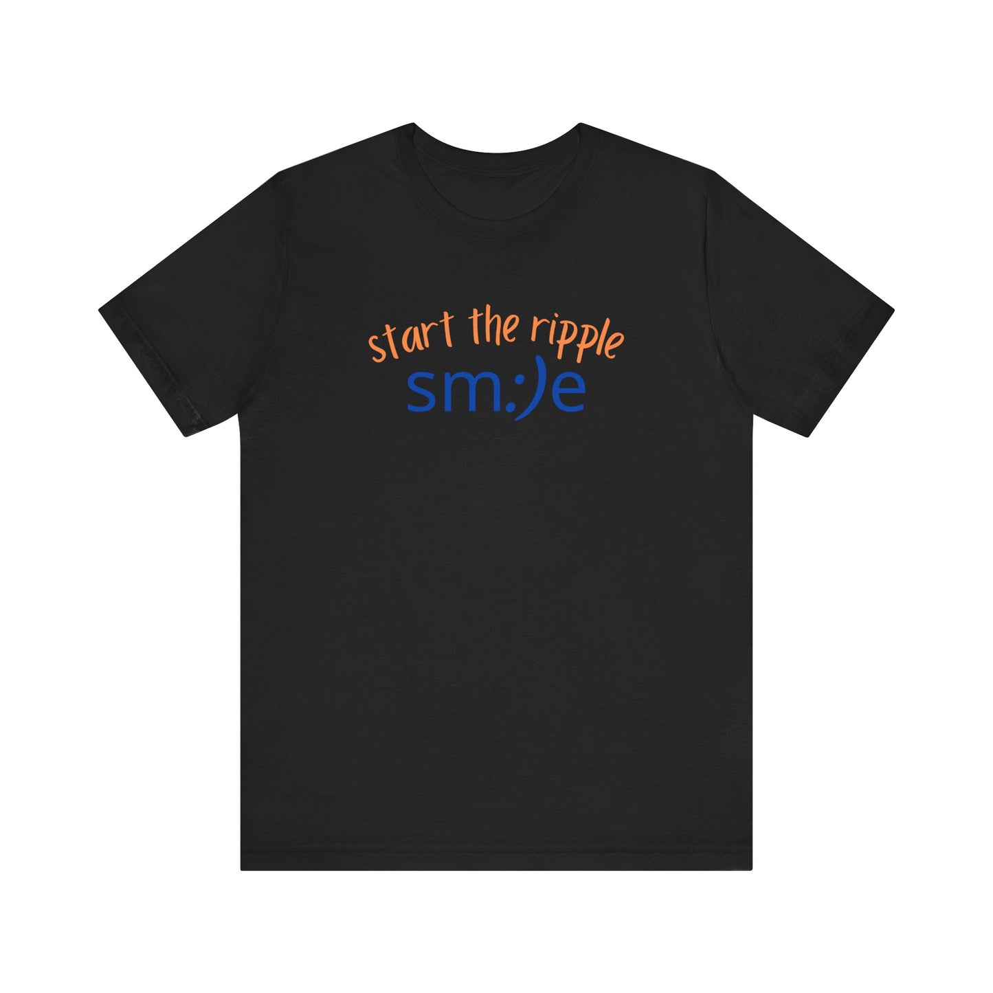 sm:)e Start the Ripple T-Shirt | Inspirational Statement Tee | Unisex Streetwear