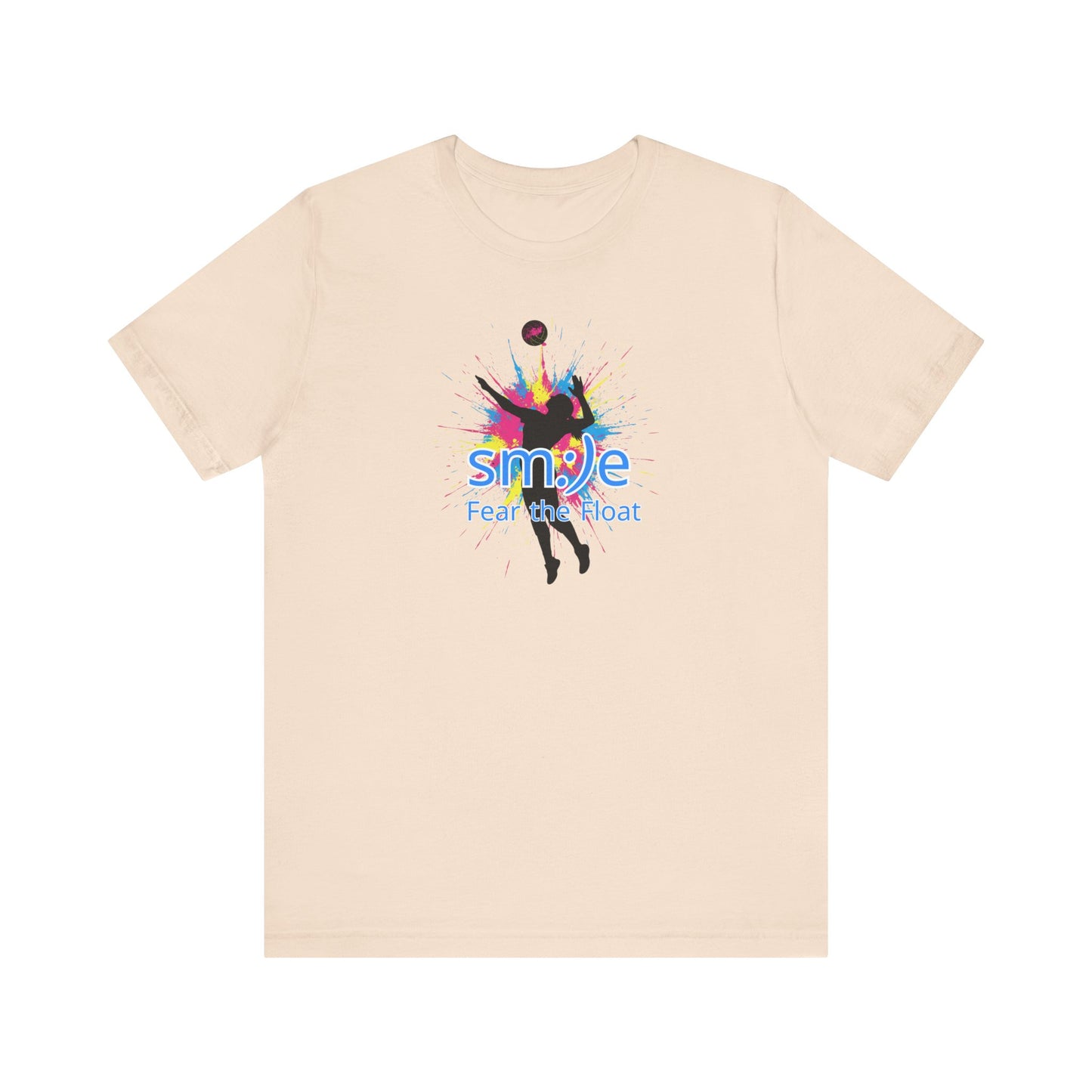 Fear The Float - Volleyball Streetwear Tee | Unisex Statement Shirt | sm:)e