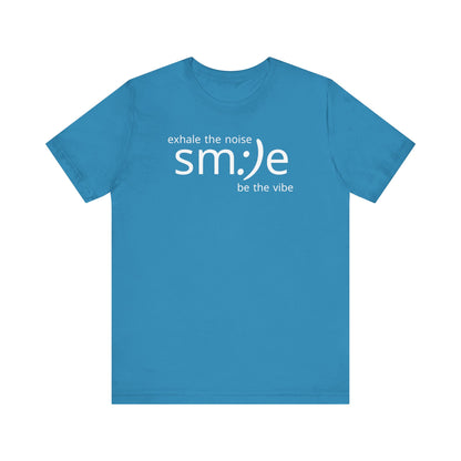 Exhale the Noise Smile Be the Vibe | sm:)e Mindful Streetwear Tee