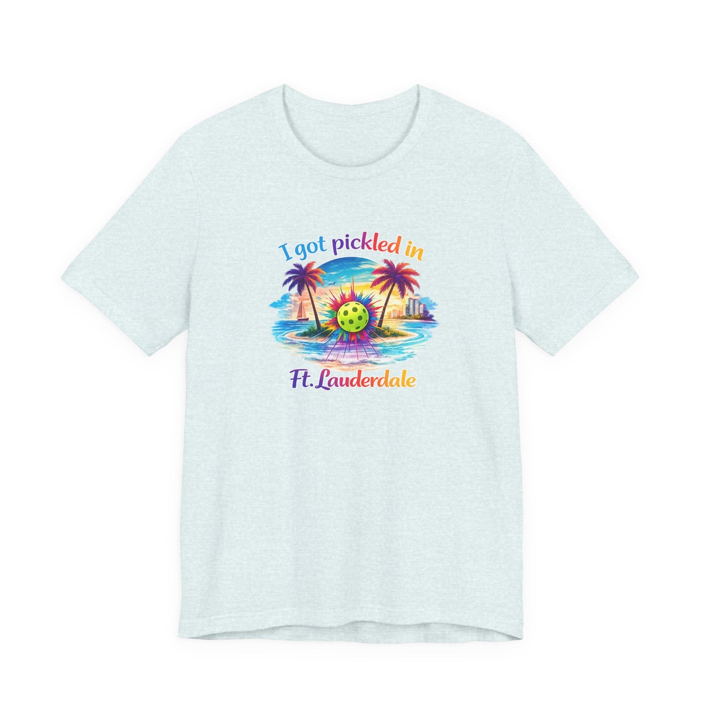 "I Got Pickled in Ft. Lauderdale" Pickleball T-Shirt — Funny Florida Vacation Tee & Souvenir Gift