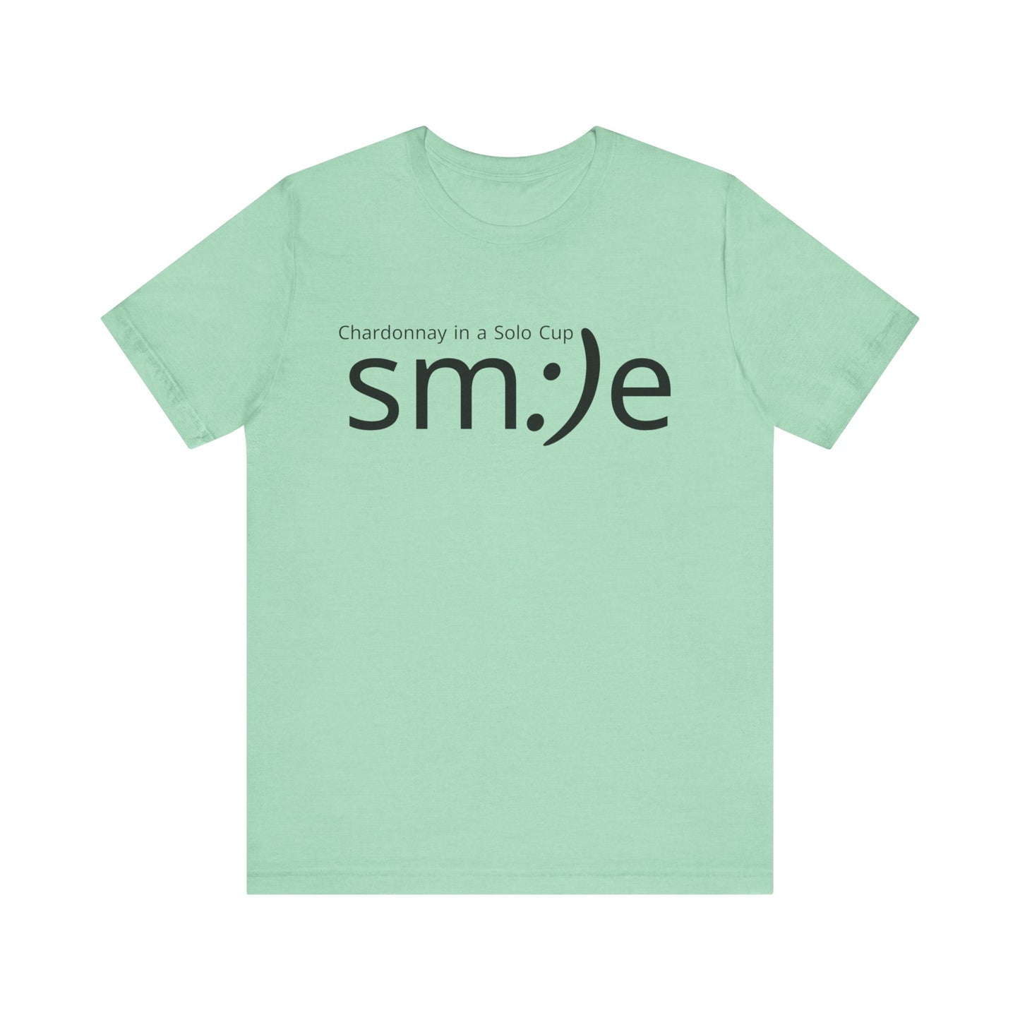 sm:)e Chardonnay in a Solo Cup T-Shirt | Funny Wine Statement Tee | Unisex Streetwear