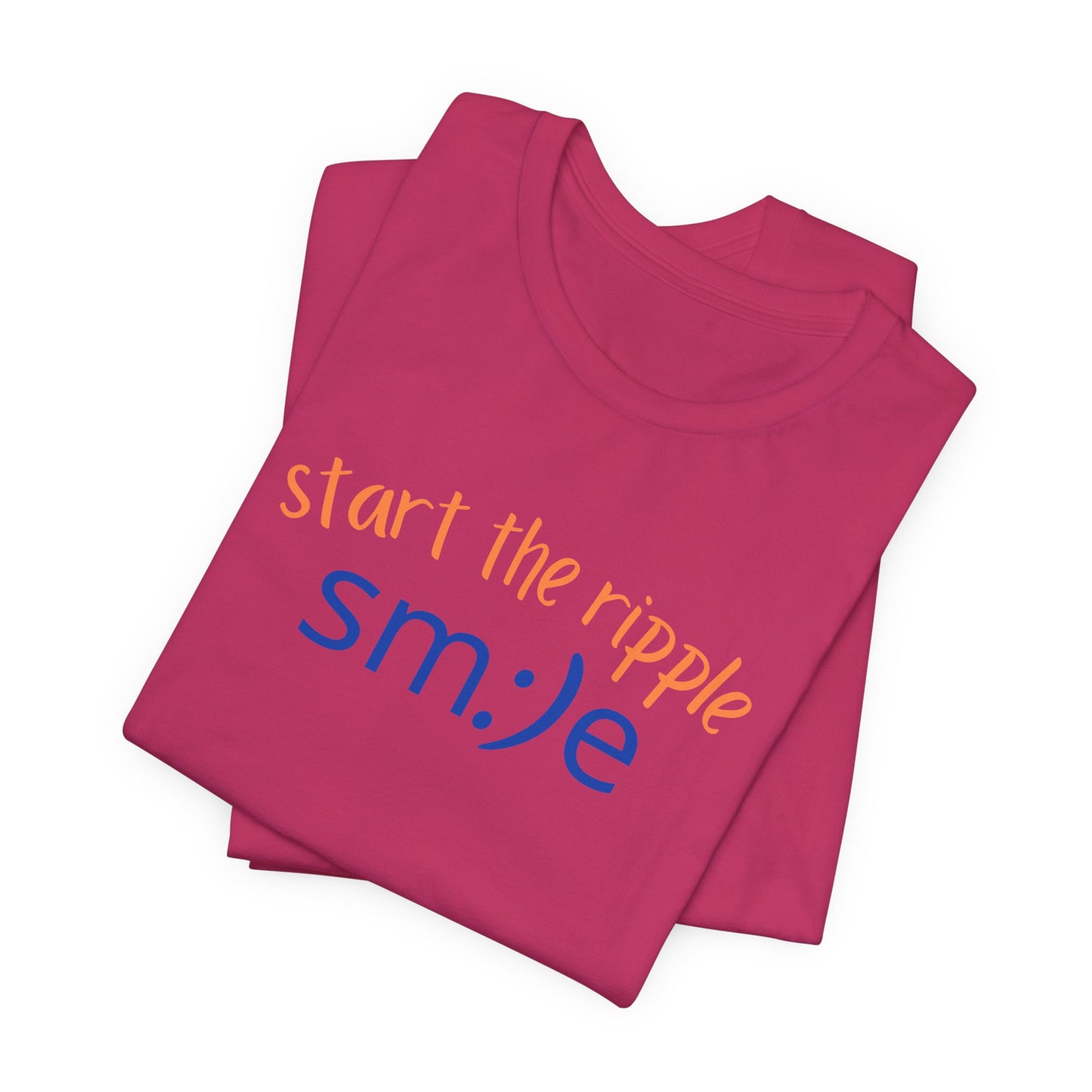 sm:)e Start the Ripple T-Shirt | Inspirational Statement Tee | Unisex Streetwear