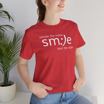 Exhale the Noise sm:)e Be the Ripple | Motivational Streetwear | Lifestyle Statement Tee